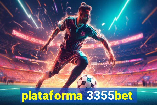 plataforma 3355bet